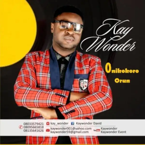 Kay Wonder - Onikokoro Orun